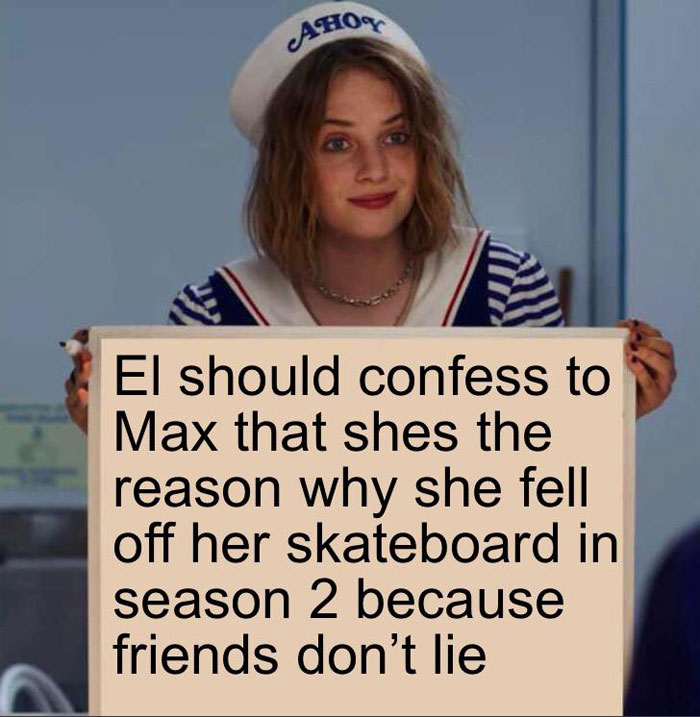 35 “Stranger Things” Season 3 Memes That Will Take Your Mood From Ten To Eleven 35 “Stranger Things” Season 3 Memes That Will Take Your Mood From Ten To Eleven