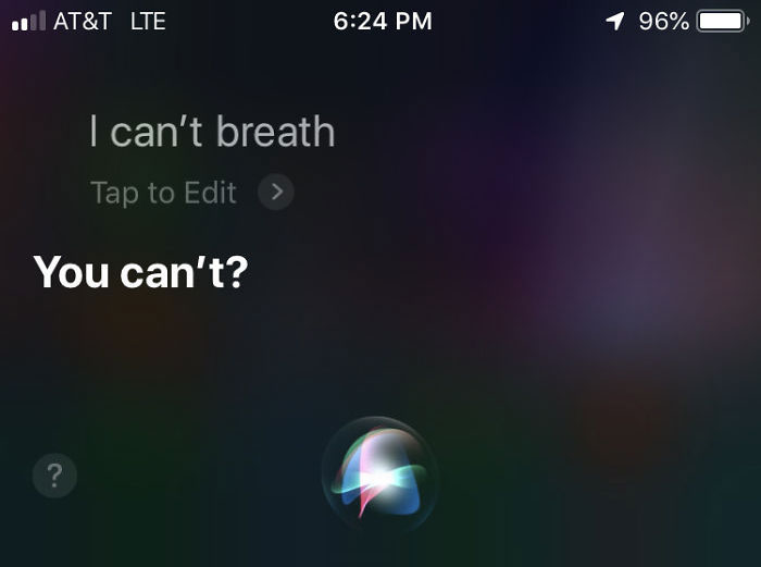 People Say “I Can’t Breathe” To Siri And Google Assistant And Screenshot The Responses (20 Pics) People Say “I Can’t Breathe” To Siri And Google Assistant And Screenshot The Responses (20 Pics)