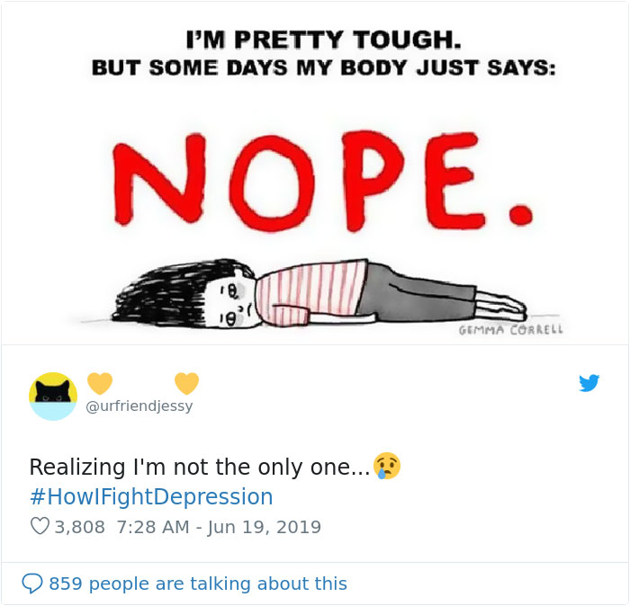 Here Are The 30 Best Responses To #HowIFightDepression Here Are The 30 Best Responses To #HowIFightDepression