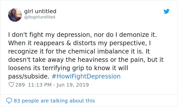 Here Are The 30 Best Responses To #HowIFightDepression Here Are The 30 Best Responses To #HowIFightDepression