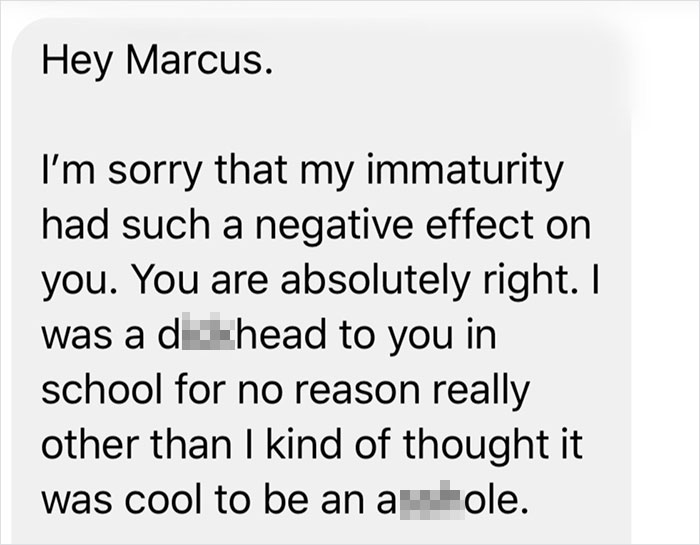 Guy Messages His Former Bully He Hasn’t Spoken To In 15 Years, Posts His Reply Online Guy Messages His Former Bully He Hasn’t Spoken To In 15 Years, Posts His Reply Online