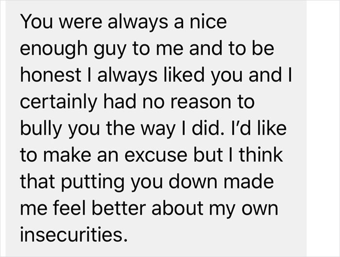 Guy Messages His Former Bully He Hasn’t Spoken To In 15 Years, Posts His Reply Online Guy Messages His Former Bully He Hasn’t Spoken To In 15 Years, Posts His Reply Online