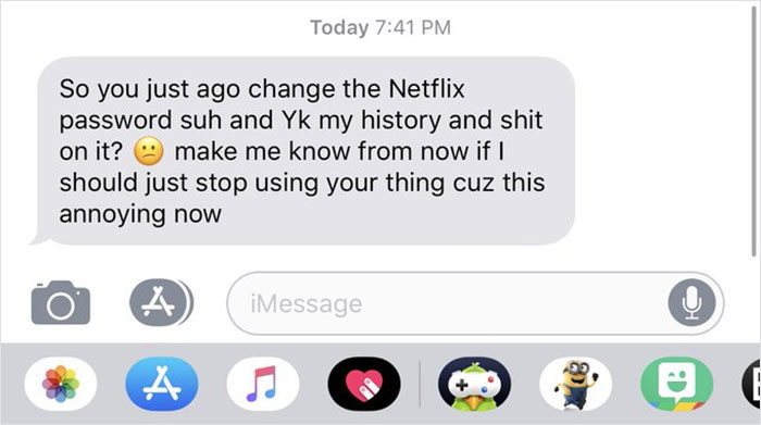 29 ‘Smart’ People Who Thought Paying For Netflix Is Dumb And Tried Leeching It From Someone Else For Free 29 ‘Smart’ People Who Thought Paying For Netflix Is Dumb And Tried Leeching It From Someone Else For Free