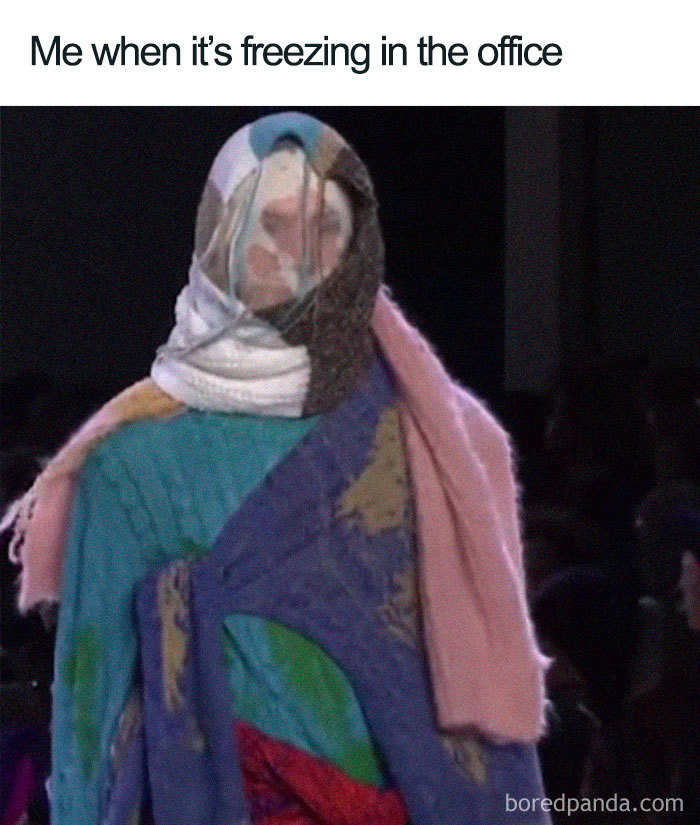 If You’re Freezing In Your Office Then These 29 Memes Are For You If You’re Freezing In Your Office Then These 29 Memes Are For You