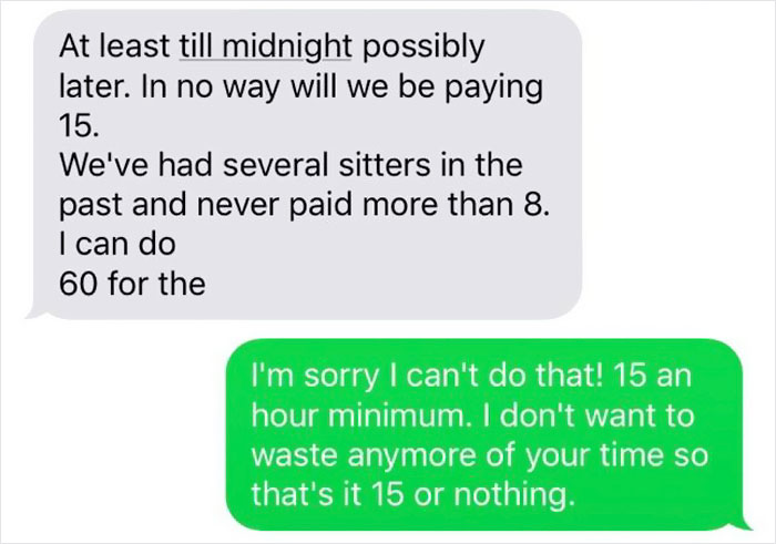 Babysitter Shares A Text Exchange With Parents Who Were Looking For Someone To Exploit As Cheap Labor Babysitter Shares A Text Exchange With Parents Who Were Looking For Someone To Exploit As Cheap Labor