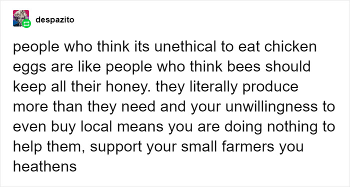 Tumblr Users Tell Vegans That There’s An Ethical Way To Eat Eggs And Honey Tumblr Users Tell Vegans That There’s An Ethical Way To Eat Eggs And Honey