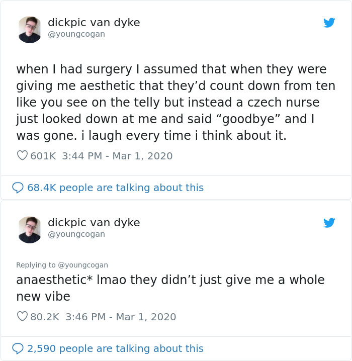 Turns Out It’s Not Required To Count Back To 10 Before Anesthesia Kicks In And Here Are 30 Stories Of What Actually Happens Turns Out It’s Not Required To Count Back To 10 Before Anesthesia Kicks In And Here Are 30 Stories Of What Actually Happens