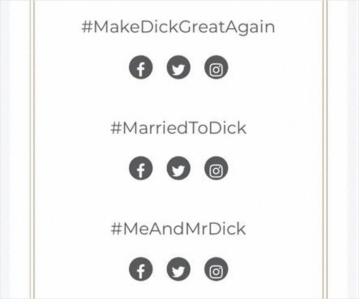 Guy Named Dick Tries Creating A Wedding Hashtag For Him And Fiancee, Gets Ridiculously Inappropriate Results Guy Named Dick Tries Creating A Wedding Hashtag For Him And Fiancee, Gets Ridiculously Inappropriate Results