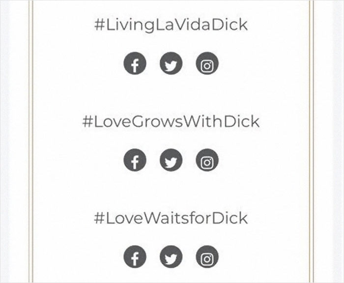 Guy Named Dick Tries Creating A Wedding Hashtag For Him And Fiancee, Gets Ridiculously Inappropriate Results Guy Named Dick Tries Creating A Wedding Hashtag For Him And Fiancee, Gets Ridiculously Inappropriate Results