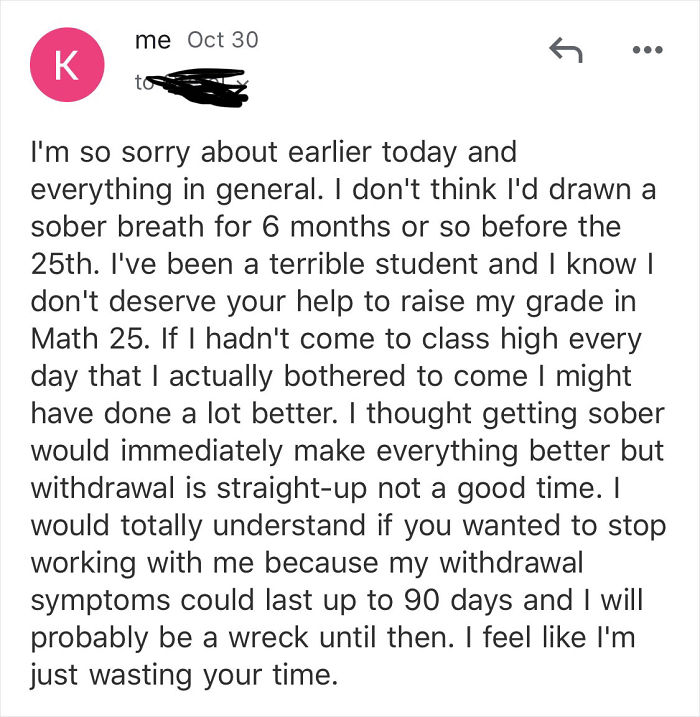Math Professor Helps Student Despite Them Failing Her Class For Being Constantly High Or Drunk, And Their E-Mails Go Viral Math Professor Helps Student Despite Them Failing Her Class For Being Constantly High Or Drunk, And Their E-Mails Go Viral