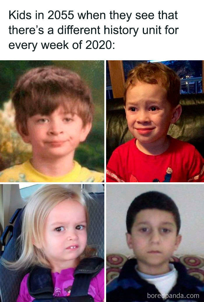 40 Memes That Sum Up 2020 So Far 40 Memes That Sum Up 2020 So Far