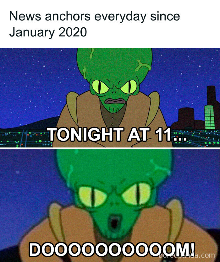 40 Memes That Sum Up 2020 So Far 40 Memes That Sum Up 2020 So Far