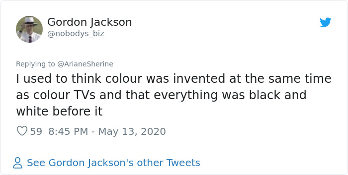 30 People Share How They Used To Believe In Something That Turned Out To Be An Embarrassing Misunderstanding 30 People Share How They Used To Believe In Something That Turned Out To Be An Embarrassing Misunderstanding