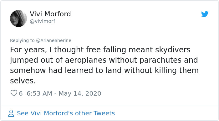 30 People Share How They Used To Believe In Something That Turned Out To Be An Embarrassing Misunderstanding 30 People Share How They Used To Believe In Something That Turned Out To Be An Embarrassing Misunderstanding