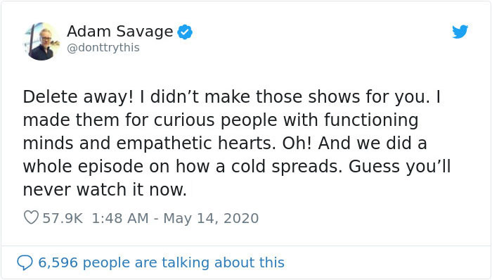 Adam Savage Makes A Statement About People Who Refuse To Wear A Mask, Shuts Down Idiots One By One Adam Savage Makes A Statement About People Who Refuse To Wear A Mask, Shuts Down Idiots One By One