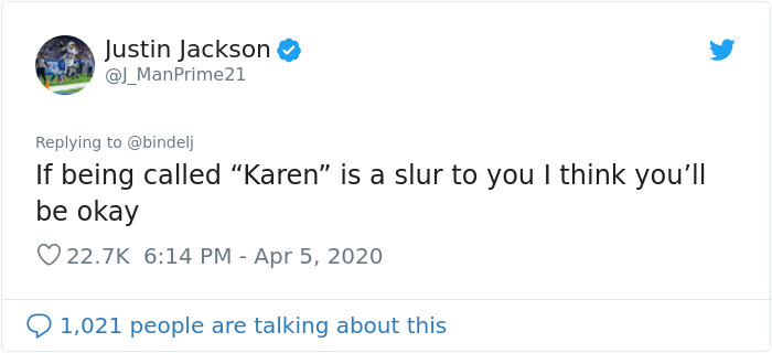 Feminist Suggests “Karen” Is A Sexist Slur Against Women, People Drop Some Knowledge On What “Karen” Really Means Feminist Suggests “Karen” Is A Sexist Slur Against Women, People Drop Some Knowledge On What “Karen” Really Means