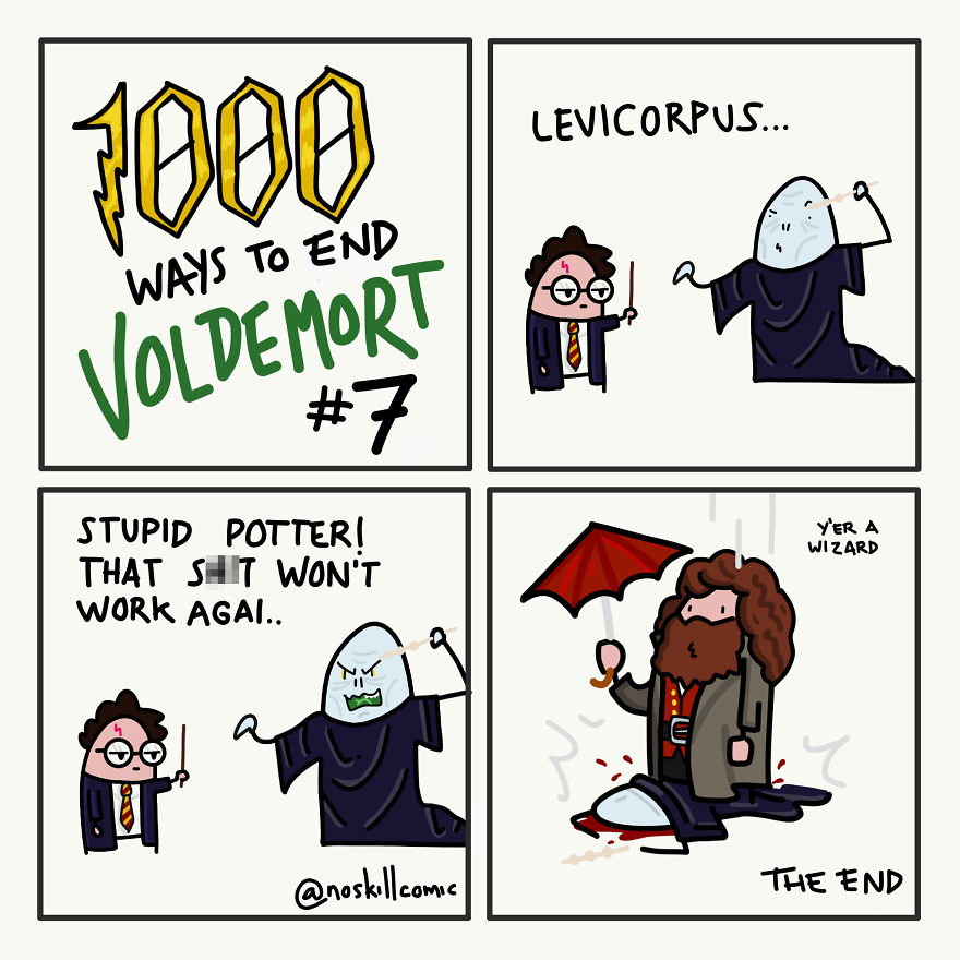 My 30 Funny And Inaccurate Ways To End You-Know-Who That Would Never Work