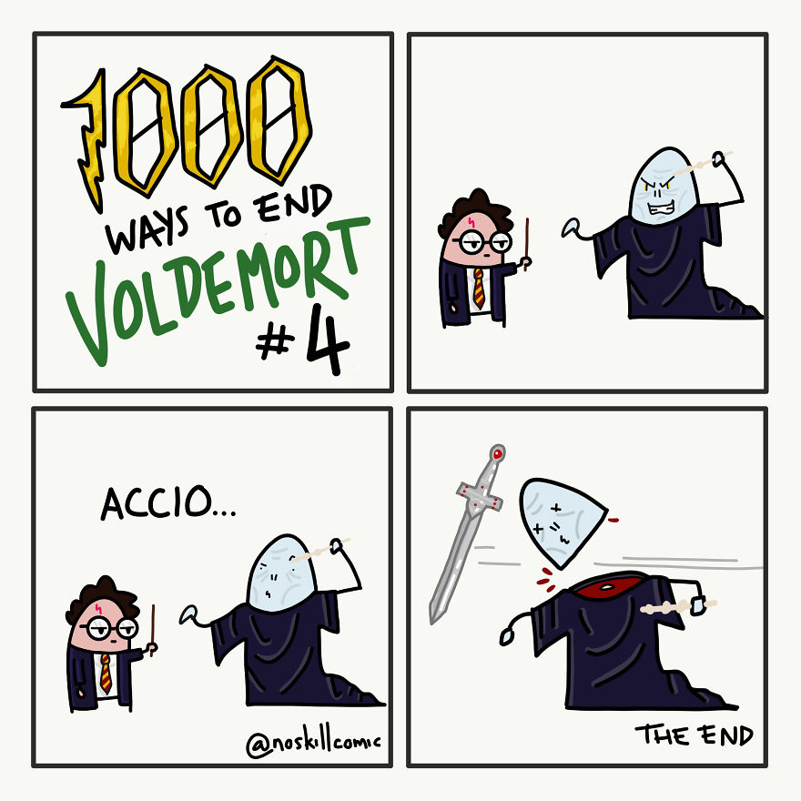 My 30 Funny And Inaccurate Ways To End You-Know-Who That Would Never Work