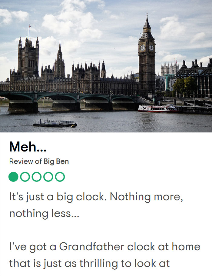 25 Hilariously Negative Reviews On Tripadvisor About Popular UK Tourist Attractions 25 Hilariously Negative Reviews On Tripadvisor About Popular UK Tourist Attractions