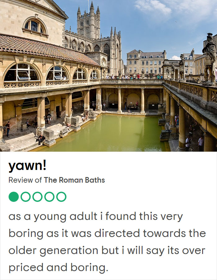 25 Hilariously Negative Reviews On Tripadvisor About Popular UK Tourist Attractions 25 Hilariously Negative Reviews On Tripadvisor About Popular UK Tourist Attractions