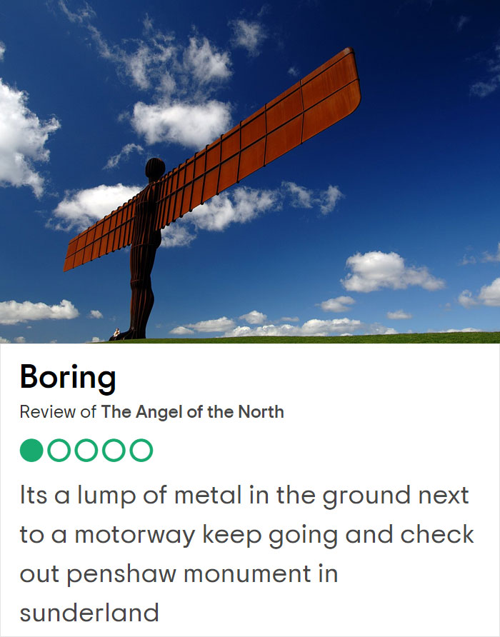 25 Hilariously Negative Reviews On Tripadvisor About Popular UK Tourist Attractions 25 Hilariously Negative Reviews On Tripadvisor About Popular UK Tourist Attractions