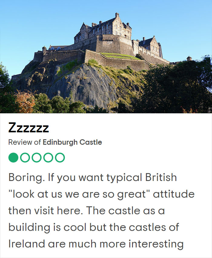 25 Hilariously Negative Reviews On Tripadvisor About Popular UK Tourist Attractions 25 Hilariously Negative Reviews On Tripadvisor About Popular UK Tourist Attractions