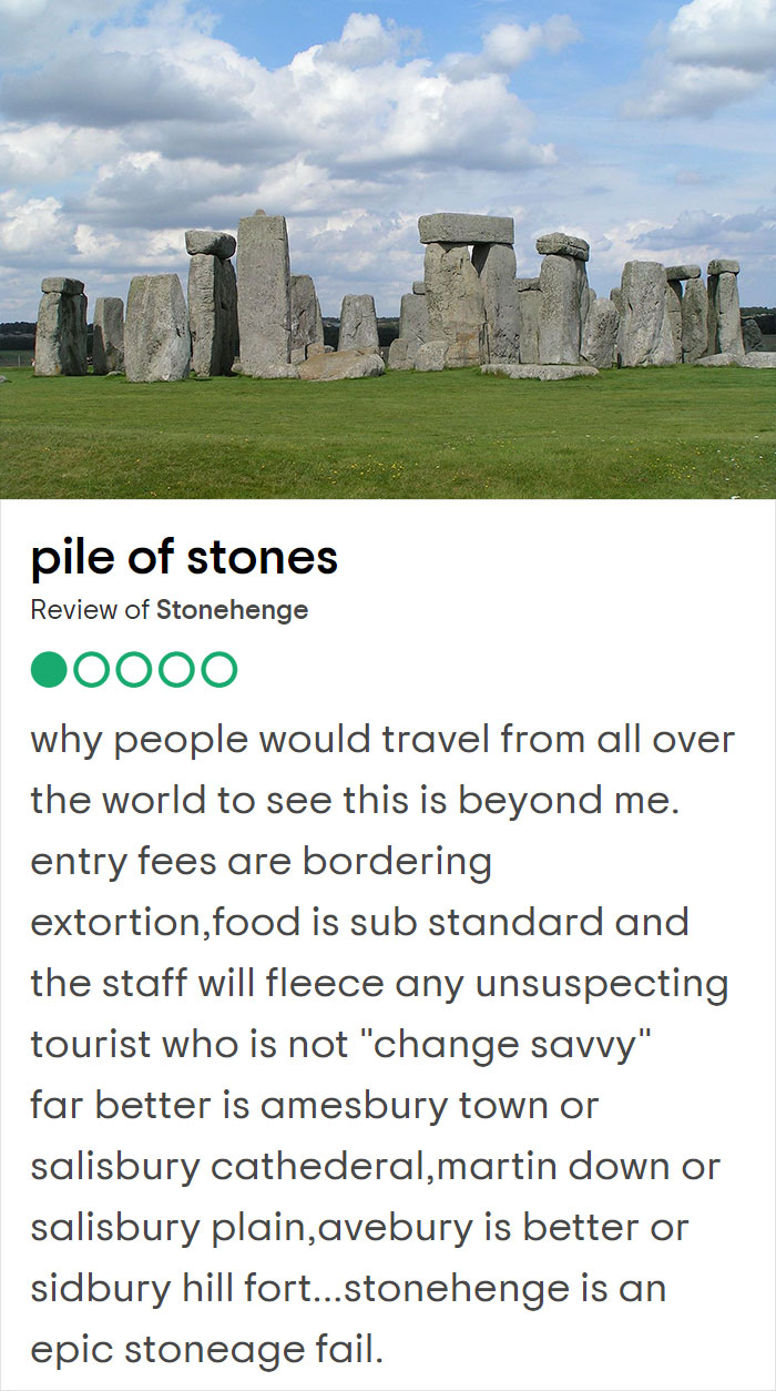 25 Hilariously Negative Reviews On Tripadvisor About Popular UK Tourist Attractions 25 Hilariously Negative Reviews On Tripadvisor About Popular UK Tourist Attractions