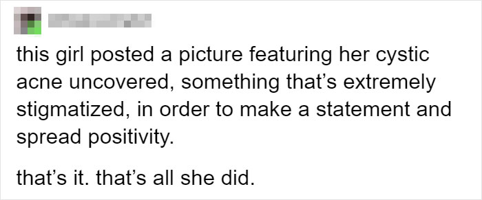 ‘I’m Sure I’d Feel The Same Way If I Was A Skinny White Girl’: Person Attacks A Girl With Acne, Gets Put In Their Place Immediately ‘I’m Sure I’d Feel The Same Way If I Was A Skinny White Girl’: Person Attacks A Girl With Acne, Gets Put In Their Place Immediately