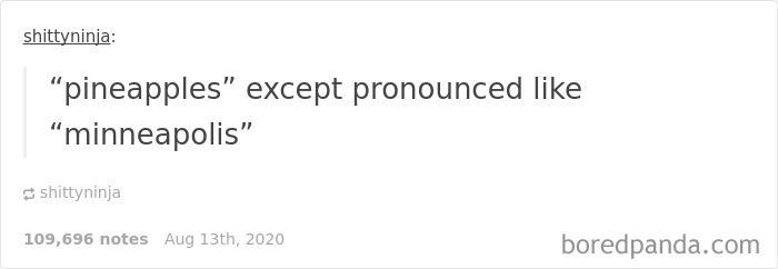 The Internet Thinks We Should Pronounce These 30 Words Differently, And It’s Hilarious The Internet Thinks We Should Pronounce These 30 Words Differently, And It’s Hilarious