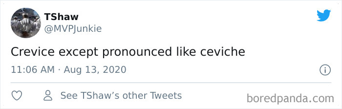 The Internet Thinks We Should Pronounce These 30 Words Differently, And It’s Hilarious The Internet Thinks We Should Pronounce These 30 Words Differently, And It’s Hilarious