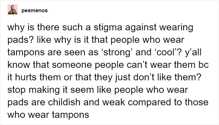 Person Questions Why Tampons Are Seen As Cool And Pads Aren’t, Someone Explains How It Happened