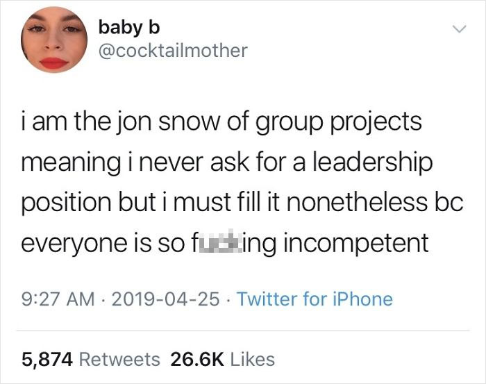 47 Pics That Illustrate Why People Hate Group Projects 47 Pics That Illustrate Why People Hate Group Projects