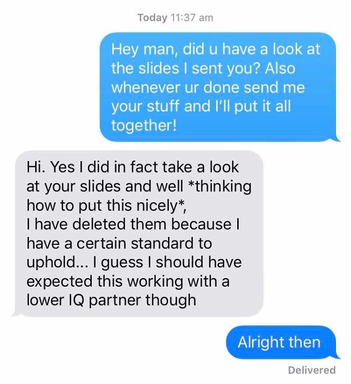 47 Pics That Illustrate Why People Hate Group Projects 47 Pics That Illustrate Why People Hate Group Projects