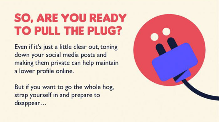 Here’s An Infographic Showing How Anyone Can Disappear From The Internet Completely Here’s An Infographic Showing How Anyone Can Disappear From The Internet Completely
