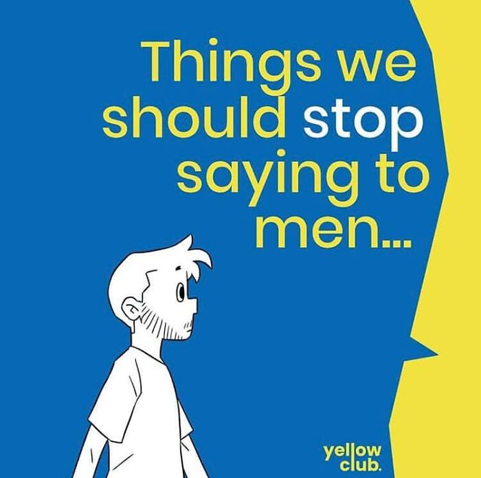 ‘Things We Should Stop Saying To Men’: Illustration About Everyday Toxic Masculinity Goes Viral ‘Things We Should Stop Saying To Men’: Illustration About Everyday Toxic Masculinity Goes Viral