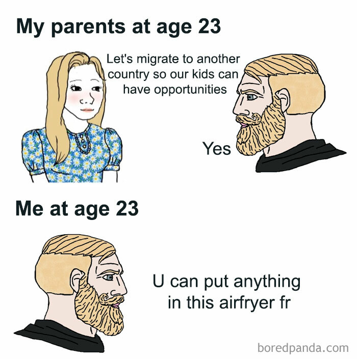 38 ‘Me Vs. My Parents’ Memes That Show How Different Our Generations Are 38 ‘Me Vs. My Parents’ Memes That Show How Different Our Generations Are