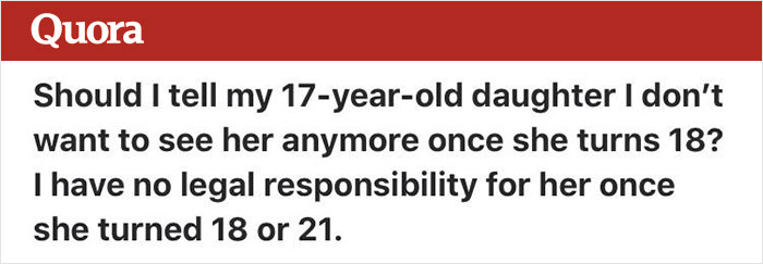 Parent Asks How To Tell Her Kid She Doesn’t Want To See Her Anymore Once She Turns 18, Gets Shut Down Parent Asks How To Tell Her Kid She Doesn’t Want To See Her Anymore Once She Turns 18, Gets Shut Down