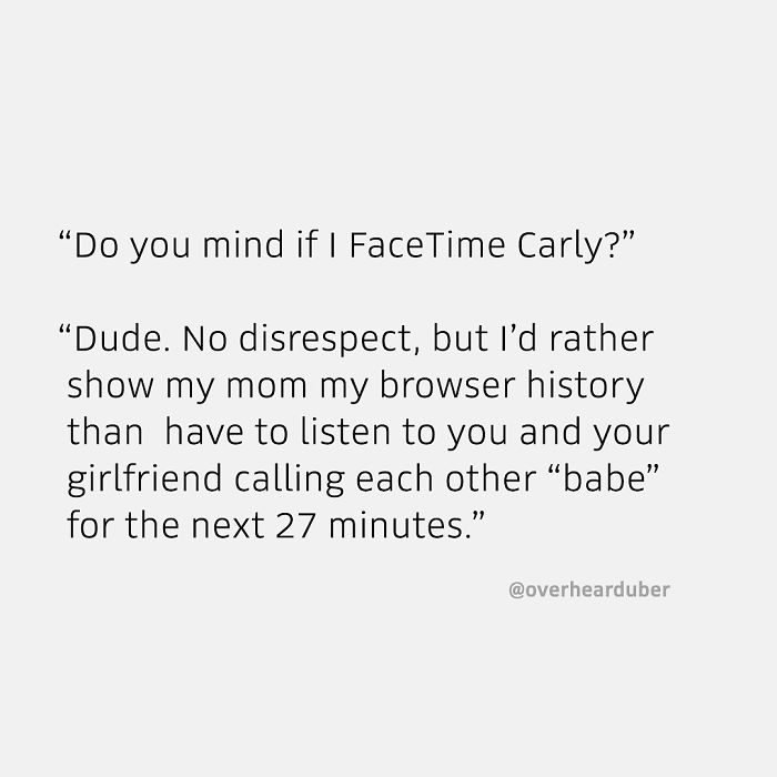 40 ‘Overheard’ Conversations During Uber Rides From This Instagram Account 40 ‘Overheard’ Conversations During Uber Rides From This Instagram Account