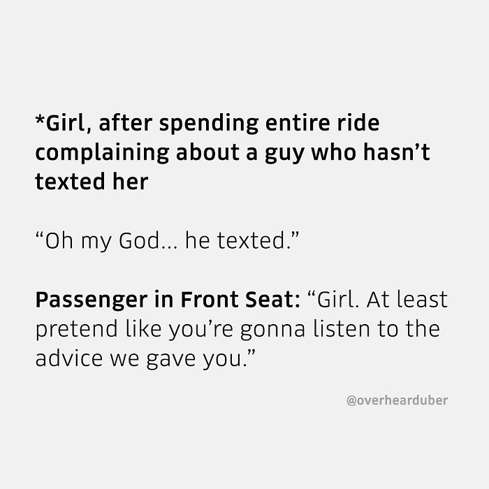 40 ‘Overheard’ Conversations During Uber Rides From This Instagram Account 40 ‘Overheard’ Conversations During Uber Rides From This Instagram Account