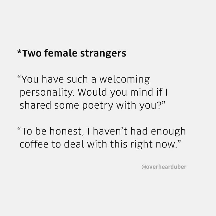 40 ‘Overheard’ Conversations During Uber Rides From This Instagram Account 40 ‘Overheard’ Conversations During Uber Rides From This Instagram Account