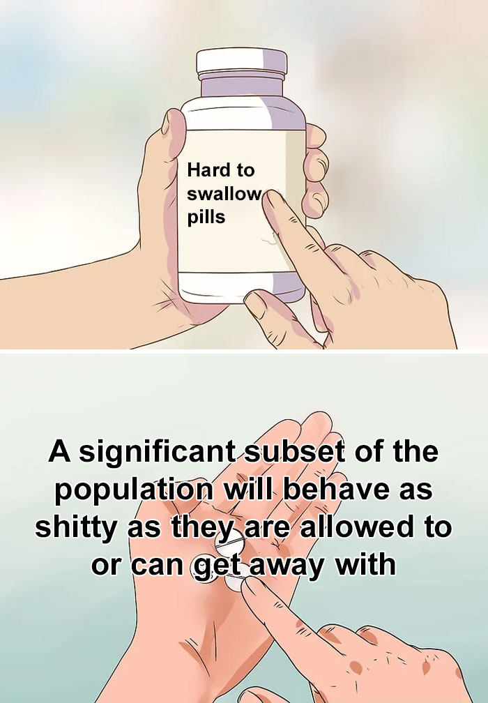 The ‘Hard To Swallow Pill’ Meme Has People Sharing Difficult Truths, And Here Are 30 Of The Most Popular Ones The ‘Hard To Swallow Pill’ Meme Has People Sharing Difficult Truths, And Here Are 30 Of The Most Popular Ones