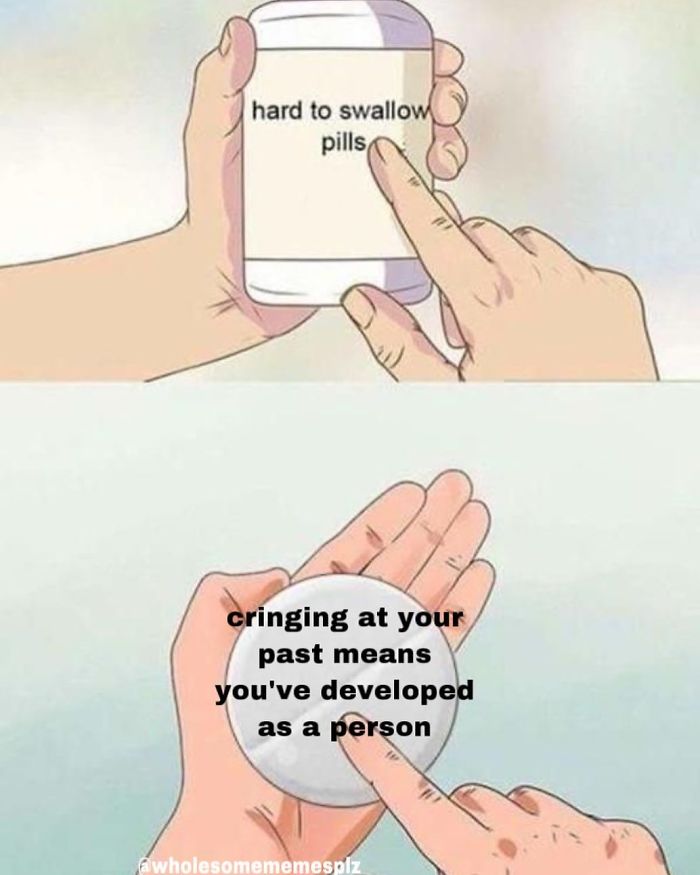 The ‘Hard To Swallow Pill’ Meme Has People Sharing Difficult Truths, And Here Are 30 Of The Most Popular Ones The ‘Hard To Swallow Pill’ Meme Has People Sharing Difficult Truths, And Here Are 30 Of The Most Popular Ones