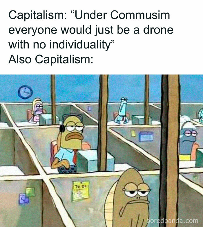 50 Of The Most Accurate Capitalism Tweets And Jokes That Prove We Already Live In A Dystopia 50 Of The Most Accurate Capitalism Tweets And Jokes That Prove We Already Live In A Dystopia