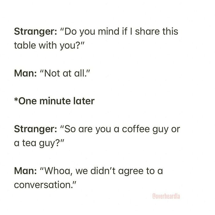 40 Hilarious Conversations That People Overheard In L.A. And Decided They Were Too Good Not To Share (New Pics) 40 Hilarious Conversations That People Overheard In L.A. And Decided They Were Too Good Not To Share (New Pics)