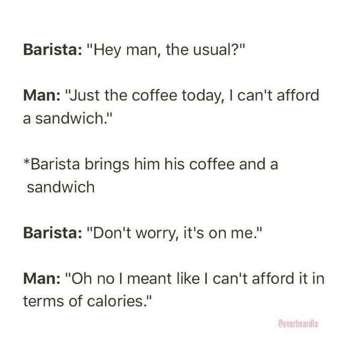 40 Hilarious Conversations That People Overheard In L.A. And Decided They Were Too Good Not To Share (New Pics) 40 Hilarious Conversations That People Overheard In L.A. And Decided They Were Too Good Not To Share (New Pics)