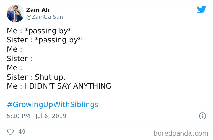 50 Hilarious Tweets That Sum Up What It’s Like Having A Sibling 50 Hilarious Tweets That Sum Up What It’s Like Having A Sibling