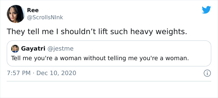 “Tell Me You’re A Woman Without Telling Me You’re A Woman” (30 Tweets) “Tell Me You’re A Woman Without Telling Me You’re A Woman” (30 Tweets)
