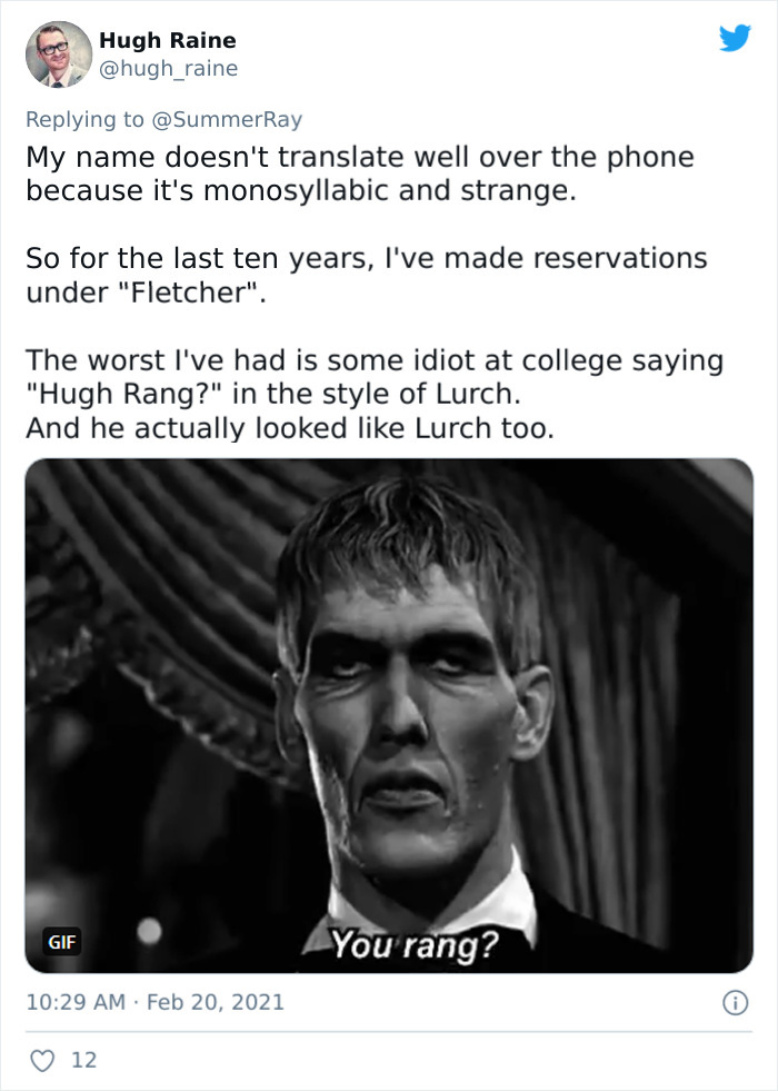 35 People On Twitter Share Funny Or Ridiculous Problems That Their Names Cause Them 35 People On Twitter Share Funny Or Ridiculous Problems That Their Names Cause Them