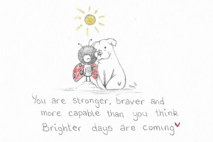 I Made 25 Drawings Of A Ladybug And A Dog And They Share Motivational Quotes About Life I Made 25 Drawings Of A Ladybug And A Dog And They Share Motivational Quotes About Life
