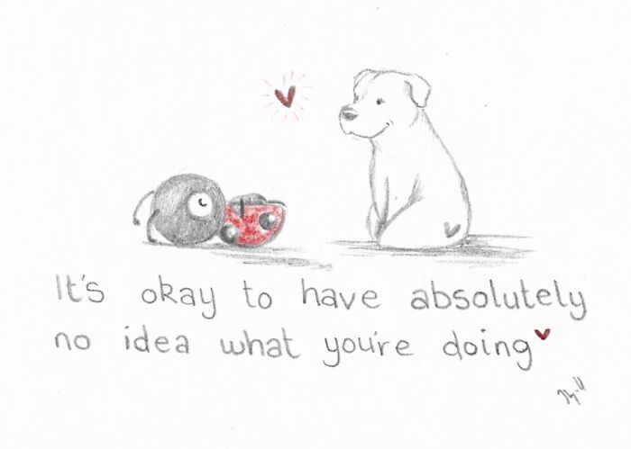 I Made 25 Drawings Of A Ladybug And A Dog And They Share Motivational Quotes About Life I Made 25 Drawings Of A Ladybug And A Dog And They Share Motivational Quotes About Life